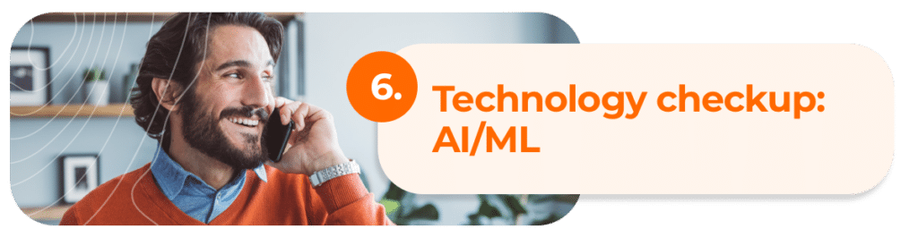 Technology checkup: AI/ML